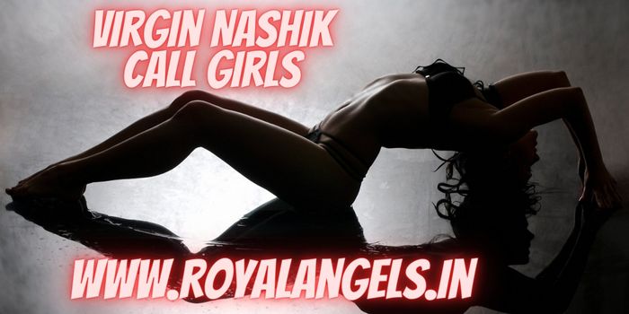 Virgin Nashik Call Girls